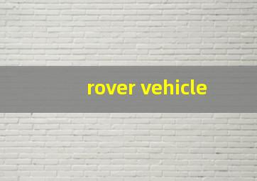 rover vehicle